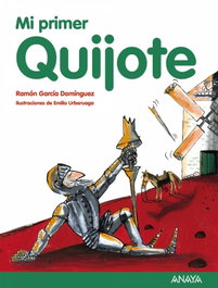 ANAYA Mi primer Quijote
