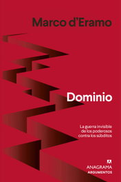 Dominio, Marco d'Eramo - ANAGRAMA