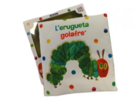 BEASCOA L'erugueta golafre. Un llibre de tela per abraçar, Eric Carle - BEASCOA