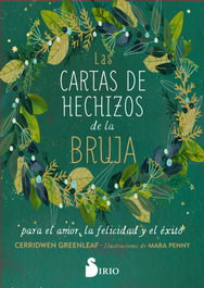 LAS CARTAS DE HECHIZOS DE LA BRUJA PARA EL AMOR, LA FELICIDAD Y EL ÉXITO, Cerridwen Greenleaf - SIRIO EDITORIAL