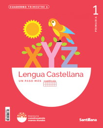 SANTILLANA, CUADERNO LENGUA 1-1ºPRIMARIA. CUADRÍCULA. PASO MAS. CONSTRUYENDO MUNDOS - SANTILLANA