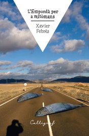 L'Empordà per a mitòmans, Xavier Febrés Verdú - CAL·LIGRAF