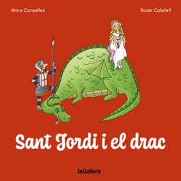 LA GALERA, Sant Jordi i el drac - AA.VV.
