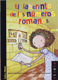 NIVOLA, El laberinto de los números romanos, Rafael Ortega de la Cruz - NIVOLA