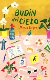 Budín del cielo, María Luque - SIGILO EDITORIAL