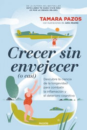 PAIDOS Crecer sin envejecer (o casi)