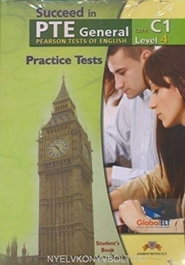 GLOBAL ELT.(ANDREW BETSIS ELT) PTE Level 4 CEFR C1: Students Practice, AA.VV. - GLOBAL ELT.(ANDREW BETSIS ELT)