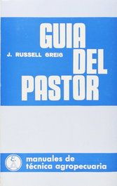 ACRIBIA Guía del Pastor (Iniciación a las enfermedades de la oveja/al cuidado/entrenamiento de perros de pastor)