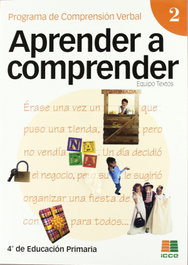 ICCE PUBLICACIONES, APRENDER A COMPRENDER 2 - 4 PRIMARIA