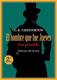 El hombre que fue Jueves, Gilbert Keith Chesterton - ESPUELA DE PLATA