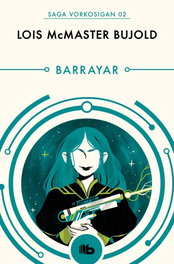 Barrayar, Lois McMaster Bujold - Penguin Random House Grupo Editorial, S.A.U.</h1>