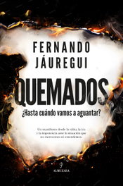 Quemados, Fernando Jáuregui - ALMUZARA EDITORIAL