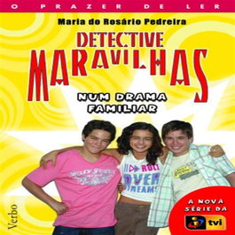 Detective Maravilhas: Num Drama Familiar, Maria do Rosario Pedreira - Verbo