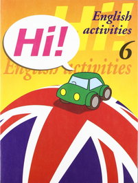 NADAL EDARCA EDITORIAL, HI 6, Educación Primaria - HI! ENGLISH ACTIVITIES.6