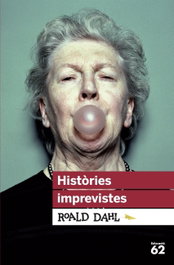 Històries imprevistes, Roald Dahl - EDICIONS 62