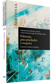 Pobrezas, Precariedades y Mujeres, Montserrat Escribano Carcel / Ana Unzurrunzaga Hernandez - Verbo Divino