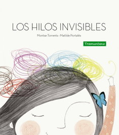 TRAMUNTANA LOS HILOS INVISIBLES