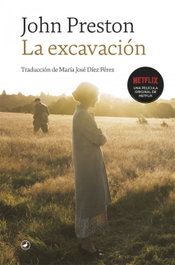La excavación, John Preston - EDITORIAL CATEDRAL