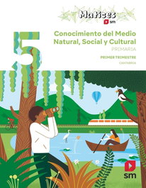 SM, Conocimiento Medio 5º Primaria (Matices) Cantabria - SM