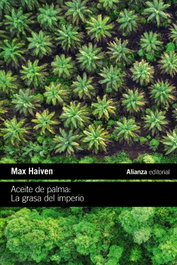 Aceite de palma, Max Haiven - ALIANZA