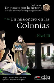 EDELSA EDISEIS, 12. Un misionero en las colinas (nivel III) - Un paseo por la historia (lecturas)