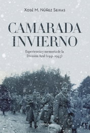 Camarada Invierno, Xosé M. Núñez Seixas - CRITICA