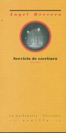 Servicio de escritura, Ángel Herrero - LA CARBONERIA EDICIONES