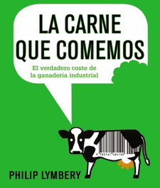 La carne que comemos, Philip Lymbery - ALIANZA