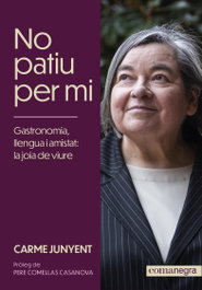 No patiu per mi, Carme Junyent - COMANEGRA