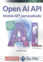 RA-MA: Open AI API. Modelo GPT personalizado, Claudio Bottini