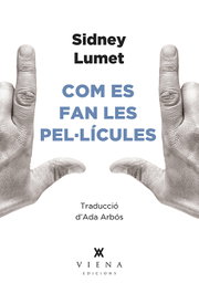 Com es fan les pel·lícules, Sidney Lumet - VIENA