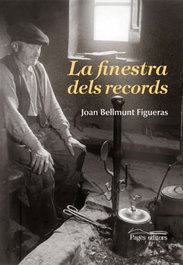 La finestra dels records, Joan Bellmunt Figueras - PAGES EDITORS
