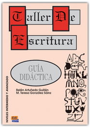 EDINUMEN, TALLER ESCRITURA.GUIA DIDACTICA, Artuñedo Guillén, Belén / González Sáinz, María Teresa - EDINUMEN