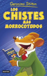 Los chistes más morrocotudos, Gerónimo Stilton - DESTINO INFANTIL