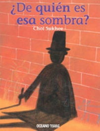 ¿De quién es esa sombra? - CHOI SUKHEE - OCEANO TRAVESIA