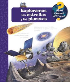 ¿Qué?... Exploramos las estrellas y los planetas, Andrea Erne - BLUME