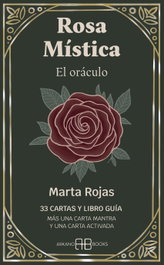 ARKANO BOOKS, Rosa Mística. El oráculo - Marta Rojas