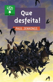 GALAXIA, Que desfeita! - Paul Jennings