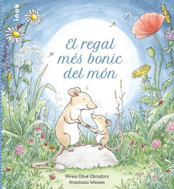 EDITORIAL INUK, EL REGAL MÉS BONIC DEL MÓN, Mireia Olivé - EDITORIAL INUK