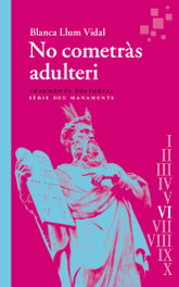 No cometràs adulteri, Blanca Llum Vidal - FRAGMENTA