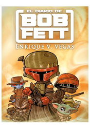 Tebeos Dolmen Editorial S.L. El Diario de Bob Fett
