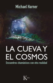 La cueva y el cosmos, Michael Harner - KAIROS