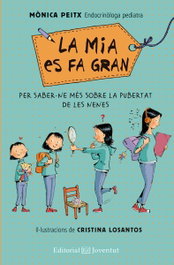 La Mia es fa gran, M.nica Peitx i Triay - JOVENTUT, EDITORIAL