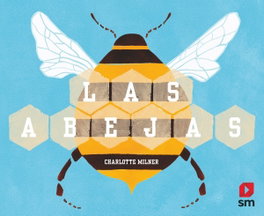 Las abejas, Charlotte Milner - SM