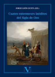 Cuatro entremeses inéditos del siglo de oro, AA. , VV. - VERBUM