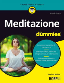 Meditazione For Dummies, Stephan, Bodian - ULRICO HOEPLI