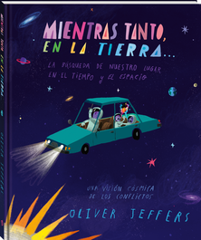 ANDANA, Mientras tanto, en la Tierra... - Oliver Jeffers
