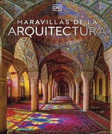 DORLING KINDERSLEY (DK) Maravillas de la arquitectura