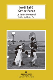ANAGRAMA, La llavor immortal, Jordi Balló y Xavier Pérez - ANAGRAMA