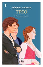 Trio, Johanna Hedman - AMSTERDAM